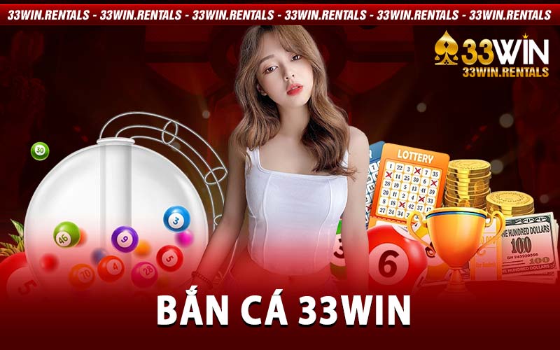 Bắn Cá 33win